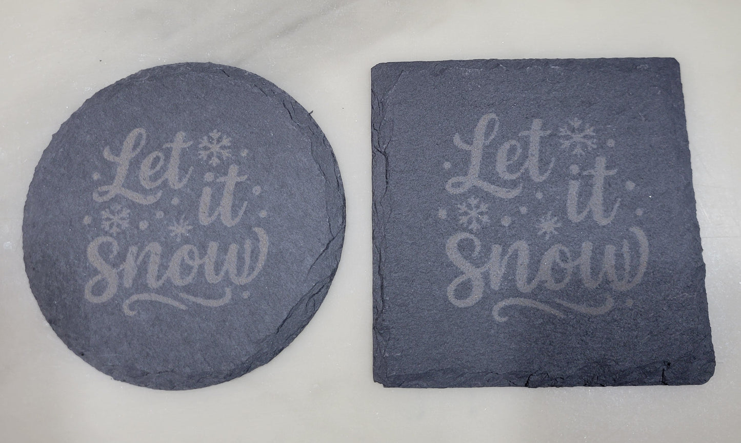 Let It Snow Slate Coaster
